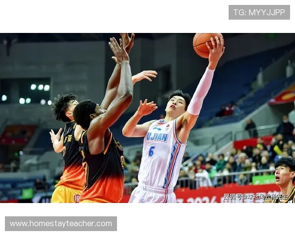 CBA常规赛特莱斯邹阳联手爆发福建大胜天津展现强势状态竞技力